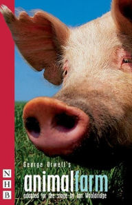 Title: Animal Farm (Stage Version), Author: Ian Woodldridge