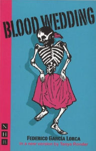 Title: Blood Wedding, Author: Federico García Lorca