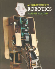 Title: An Introduction to Robotics, Author: Harprit .. Sandhu