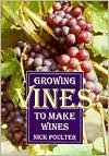 Growing Vines to Make Wines