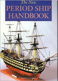 Title: New Period Ship Handbook, Author: Keith Julier