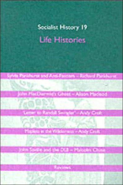 Socialist History Journal: Life Histories