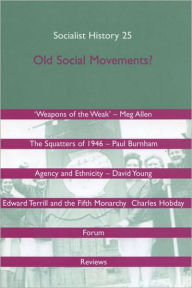 Title: Socialist History Journal: Old Social Movements, Author: Kevin Morgan