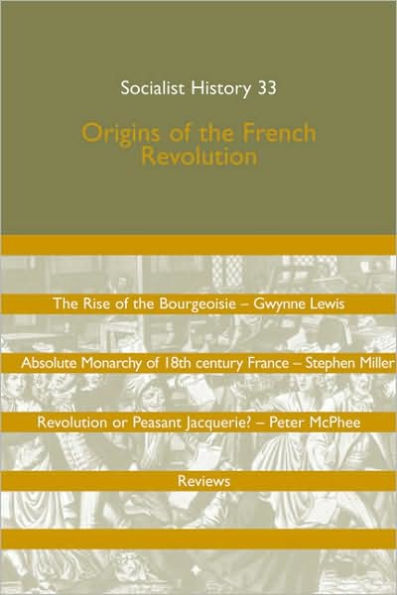 Origins of the French Revolution: Socialist History 33
