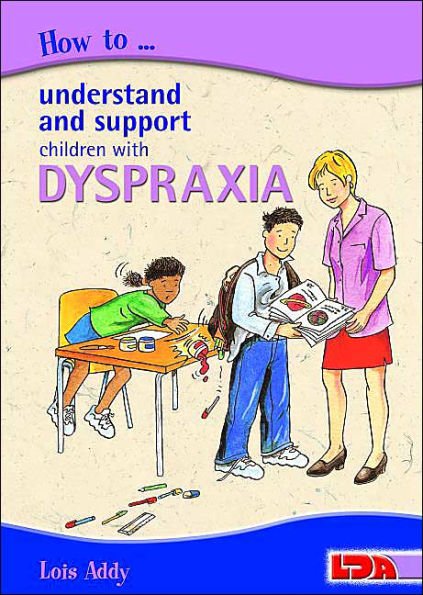 How to Understand and Support Children with Dyspra