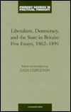 Liberalism Democracy And The State In Britain
