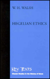 Title: Hegelian Ethics, Author: W.H. H. Walsh