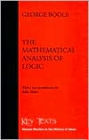 The Mathematical Analysis of Logic: Being an Essay Towards a Calculus of Deductive Reasoning
