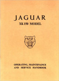 Title: Jaguar XK150 Model Owner Hndbk, Author: Marston Book Services