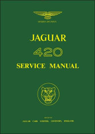 Title: Jaguar 420 Service Manual, Author: Brooklands Books Brooklands Books Ltd