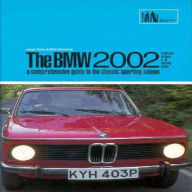 Title: BMW 2002: A Comprehensive Guide to the Classic Sporting Saloon, Author: R.M. Clarke