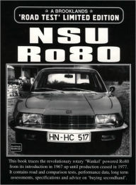 Title: NSU Ro80 Road Test Limited Edition, Author: R.M. Clarke