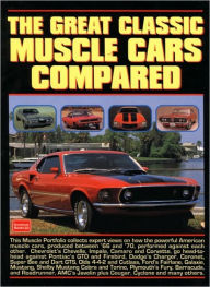 Title: The Great Classic Muscle Cars Compared, Author: R.M. Clarke