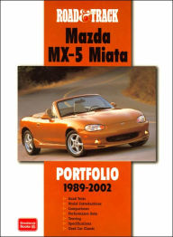 Title: Road & Track Mazda MX-5 Miata 1989-2002 Portfolio, Author: R.M. Clarke