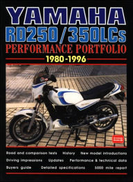 Title: Yamaha RD250/350LCs 1980-1996 Performance Portfolio, Author: R.M. Clarke