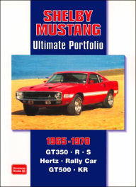 Title: Shelby Mustang 1965-1970: Ultimate Portfolio, Author: R.M. Clarke