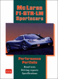 Title: McLaren F1 GTR LM Sportscars Performance Portfolio, Author: R.M. Clarke