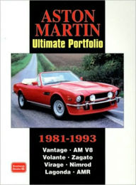 Title: Aston Martin Ultimate Portfolio 1981-1993, Author: R.M. Clarke