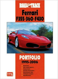 Title: Road & Track Ferrari F355-360-F430 Portfolio: 1995-2006, Author: R. Clarke