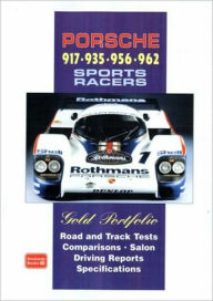 Title: Porsche 917 - 935 - 956 - 962 Sports Racers Gold Portfolio, Author: R.M. Clarke