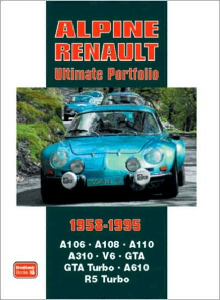 Alpine Renault Ultimate Portfolio 1958-1995