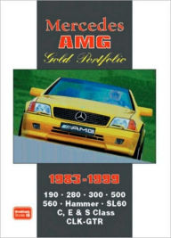 Title: Mercedes AMG Gold Portfolio 1983-1999, Author: R.M. Clarke