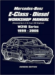 Title: Mercedes-Benz E-Class Diesel Wkshp Manl, Author: Brooklands