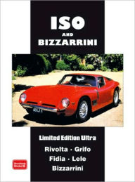 Title: Iso and Bizzarrini Limited Edition Ultra, Author: R.M. Clarke