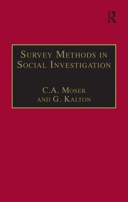 Survey Methods in Social Investigation / Edition 1