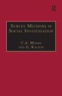 Survey Methods in Social Investigation / Edition 1