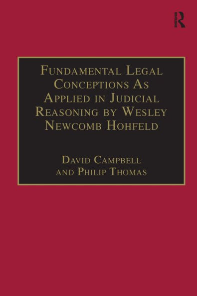 Fundamental Legal Conceptions As Applied in Judicial Reasoning by Wesley Newcomb Hohfeld / Edition 1