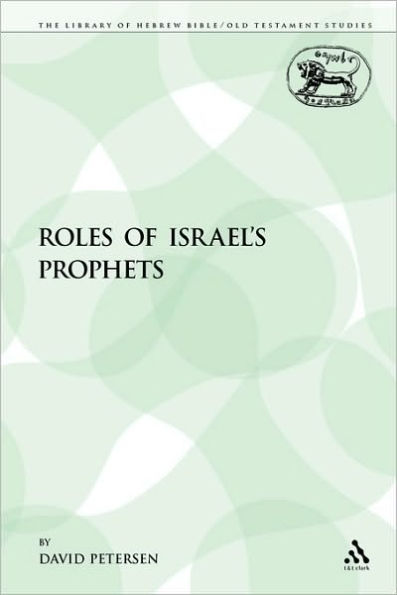 The Roles of Israel's Prophets