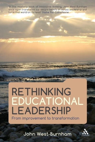 Rethinking Educational Leadership: From improvement to transformation