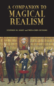 Title: A Companion to Magical Realism, Author: Stephen M Hart