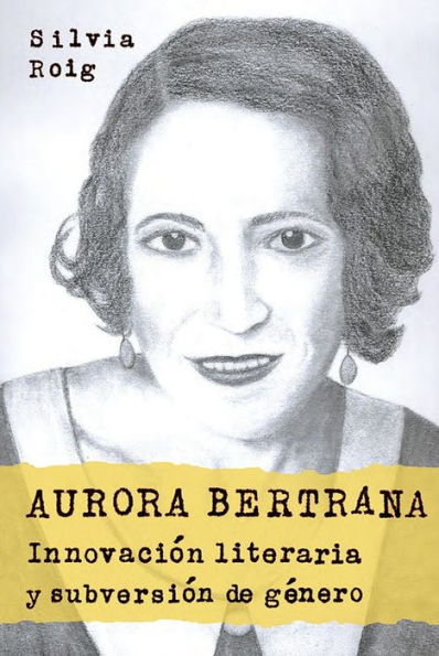 Aurora Bertrana: Innovación literaria y subversión de género