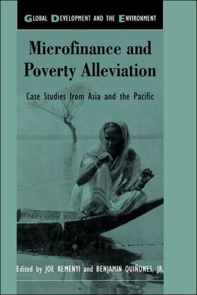 Microfinance and Poverty Alleviation: Case Studies from Asia and the Pacific / Edition 1