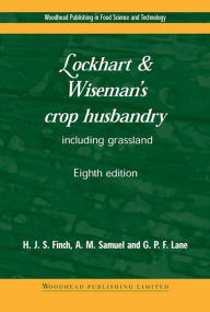 Title: Lockhart and Wiseman's Crop Husbandry Including Grassland, Author: Steve Finch