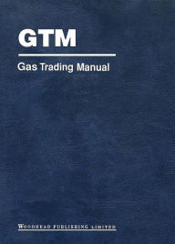 Title: Gas Trading Manual: A Comprehensive Guide to the Gas Markets, Author: David Long