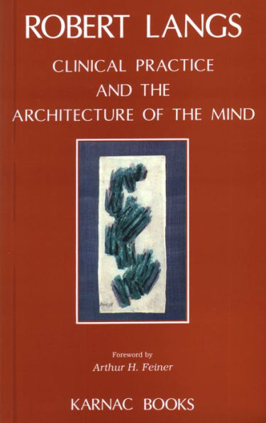 Clinical Practice and the Architecture of the Mind