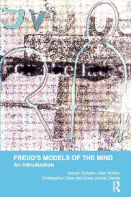 Title: Freud's Models of the Mind: An Introduction / Edition 1, Author: Christopher Dare