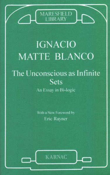 The Unconscious as Infinite Sets: An Essay Bi-logic