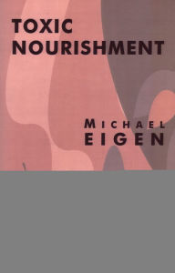 Title: Toxic Nourishment, Author: Michael Eigen