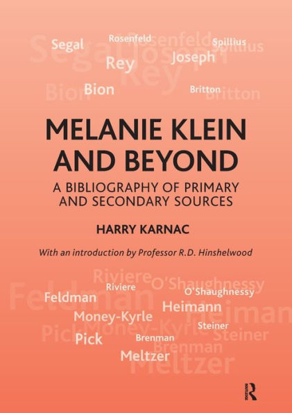 Melanie Klein and Beyond: A Bibliography of Primary Secondary Sources