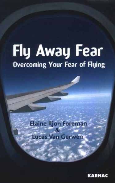 Fly Away Fear: Overcoming your Fear of Flying