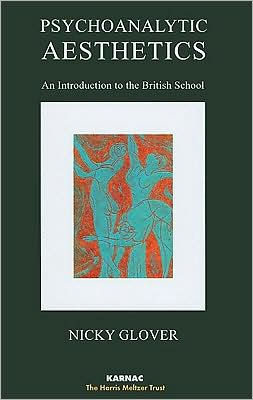 Psychoanalytic Aesthetics: An Introduction to the British School