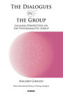 The Dialogues in and of the Group: Lacanian Perspectives on the Psychoanalytic Group