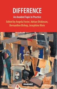 Title: Difference: An Avoided Topic in Practice, Author: Bernardine Bishop