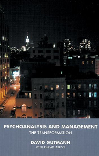Psychoanalysis and Management: The Transformation