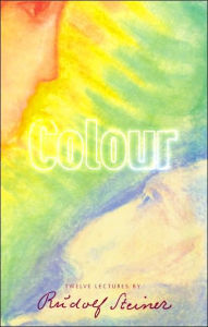 Title: Colour, Author: Rudolf Steiner