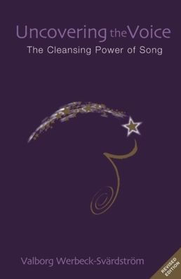 Uncovering the Voice: The Cleansing Power of Song